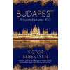 Budapest : Between East and West - Victor Sebestyen