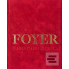 Foyer Národního divadla (Tomáš Berger; Petra Daňhelová; Oldřich Dibelka; Jiří Vybíral; Tomáš Záhoř)