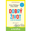 E-kniha Dobrý život - Robert Waldinger, Marc Schulz