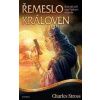 Vládcové obchodu 6 - Řemeslo královen - Stross Charles