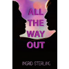 All The Way Out - Ingrid Sterling