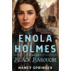 Enola Holmes and the Black Barouche - Nancy Springerová