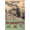 Do posledních sil (Miloš Doležal)