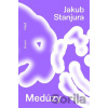 Medúzy - Jakub Stanjura
