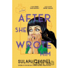 After She Wrote Him - Sulari Gentill