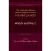 Watch and Ward - Henry James, Pierre A. Walker, Jay S. Spina