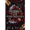 Promises and Pomegranates - Sav R. Miller, Sourcebooks, Inc