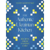 The Authentic Ukrainian Kitchen - Yevhen Klopotenko, Robinson
