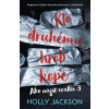 Kto druhému hrob kope (Ako nájsť vraha 3) | Holly Jackson