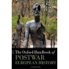 Oxford Handbook of Postwar European History - D. Stone