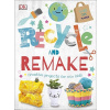 Recycle and Remake