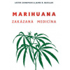Marihuana - zakázaná medicína - L. Grinspoon, J. Bakalar