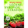 Léčení syrovou stravou