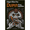 Dupin - Prvý detektív - Edgar Alan Poe