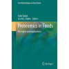 Proteomics in Foods