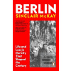 Berlin (Sinclair McKay)