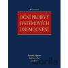 Oční projevy systémových onemocnění - Jan Studnička, Alexandr Stěpanov