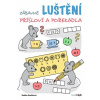 Zábavné luštění – přísloví a pořekadla - Kneblová Radka
