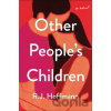 Other People's Children - R.J. Hoffmann