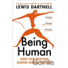 Being Human - Lewis Dartnell