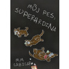 Můj pes, superhrdina