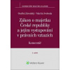 Zákon o majetku České republiky a jejím vystupování v právních vztazích Komentář - Ondřej Závodský, Martin Svoboda