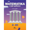 Matematika a její aplikace pro 4. ročník 2. díl - RNDr. Josef Molnár CSc.