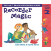 Recorder Magic: Descant Tutor Book 2
