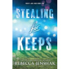 Stealing for Keeps - Rebecca Jenshak, Sourcebooks, Inc