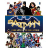 Batman Character Encyclopedia - Dorling Kindersley
