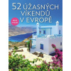52 úžasných víkendu (Elena Luraghi; Cinzia Rando)