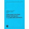 Teorie a nástroje vzdělávací politiky - Jaroslav Kalous, Arnošt Veselý