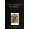 Houses and Monuments of Pompeii - The Work of Fausto and Felice Niccolini