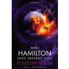 Jidáš zbavený pout Poslední hlídka (Sága společenství 04) - Peter F. Hamilton