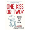 One Kiss or Two? - Andy Scott