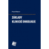 Základy klinické onkologie - Pavel Klener