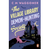 The Village Library Demon Hunting Society