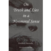 On Truth and Lies in a Nonmoral Sense