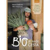 BIO je naše cesta - Marie Šuláková