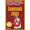 Čarovná zima - Tatiana Brezinská, Petra Hederová, Ivana Popluhárová, Eliška Horská, Lívia Kráľová, Mia Laurent