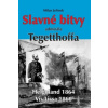 Slavné bitvy admirála Tegetthoffa