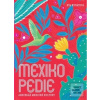 Mexikopedie (Eva Kubátová)