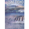 Lesné ticho - Švenková Viera