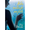 Kdo miluje nejvíc - Tess Stimsonová