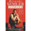 Maverick! - Ricardo Semler