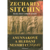 Anunnakové a hledání nesmrtelnosti - Zecharia Sitchin