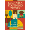 Kuchařka šťastného života
