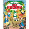 Rozprávky z lesa o malom dinosaurovi (2.vydanie)