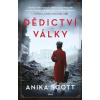 Dědictví války - Anika Scott