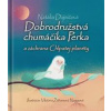 Dobrodružstvá chumáčika Perka a záchrana Chlpatej planéty - Natália Dujničová
